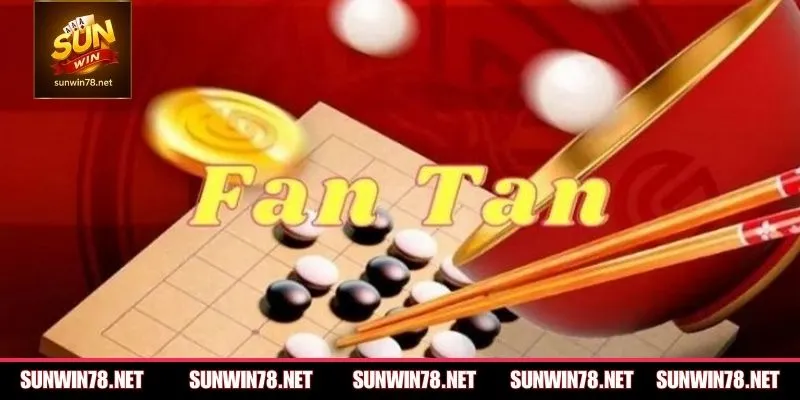 Hướng dẫn tham gia Fantan rõ ràng và dễ hiểu.