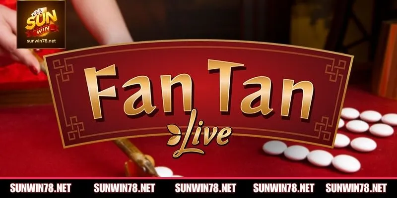 Kinh nghiệm chơi Fantan được đúc kết thực tế