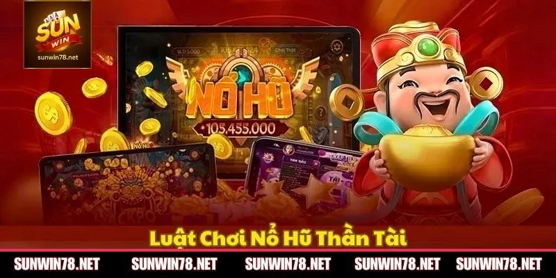 Luật chơi quay hũ mới nhất dành cho thành viên